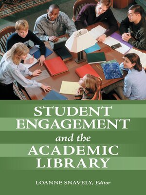 cover image of Student Engagement and the Academic Library